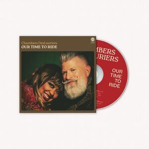 Chambers Deslauriers - Our Time to Ride  CD
